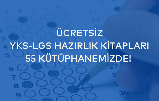 YKS- LGS Hazırlık Kitapları 55 Kütüphanemizde