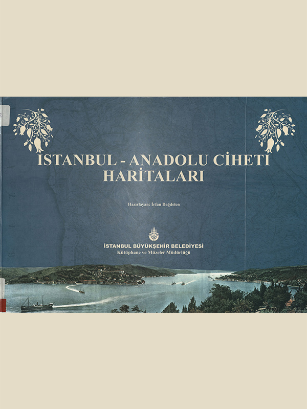 İstanbul - Anadolu Ciheti Haritaları