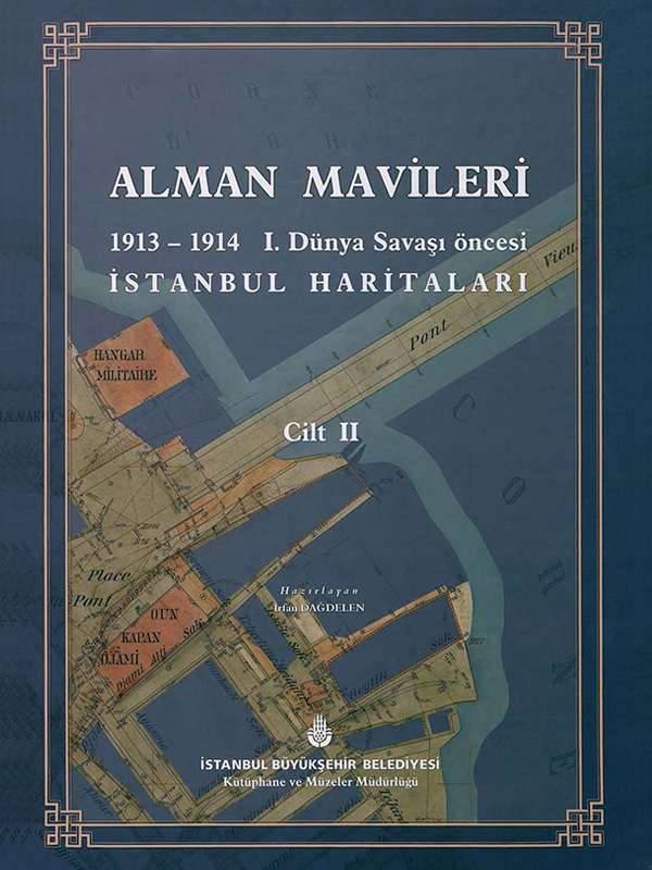 Alman Mavileri, 2: 1913-1914 I. Dünya Savaşı Öncesi İstanbul Haritaları