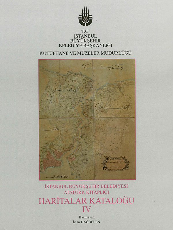 İstanbul Büyükşehir Belediyesi Atatürk Kitaplığı Haritalar Kataloğu, 4