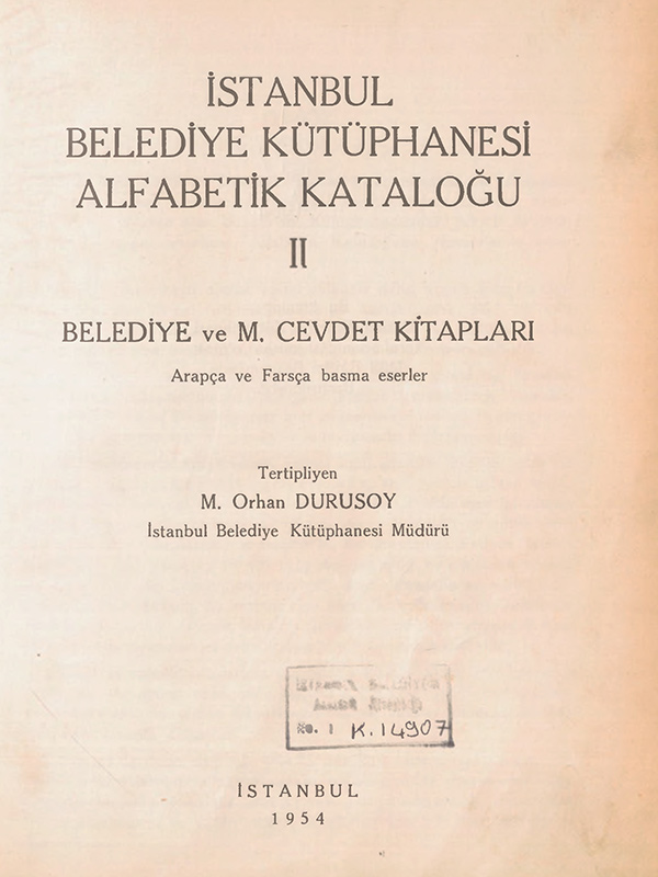 İstanbul Belediye Kütüphanesi Alfabetik Kataloğu, II : Belediye ve M. Cevdet Kitapları, Arapça ve Farsça Basma Eserler